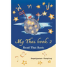 My Thai Book 2 (Read Thai Basic): Learning Thai for beginners " Free Video lessons available on youtube"