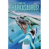 Fossil Lake IV: Sharkasaurus!