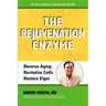 Rejuvenation Enzyme: Reverse Aging Revitalize Cells Restore Vigor