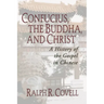 Confucius, the Buddha, and Christ