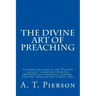 The Divine Art of Preaching