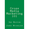 Cross Media Marketing 101