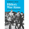 Hitler's War Aims: The Establishment of the New Order