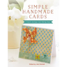 Simple Handmade Cards: 21 Quick and Easy Card Making Ideas