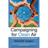 Campaigning for Clean Air: Strategies for Nuclear Advocacy