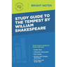 Study Guide to The Tempest by William Shakespeare