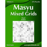 Masyu Mixed Grids - Hard - Volume 4 - 276 Logic Puzzles