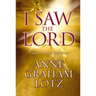 I Saw the Lord: A Wake-Up Call for Your Heart