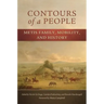 Contours of a People, 6: Metis Family, Mobility, and History