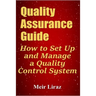 Quality Assurance Guide: How to Set Up and Manage a Quality Control System