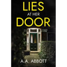 Lies at Her Door: A Psychological Thriller