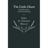 The Little Ghost - And Other Poems on Grief and Healing