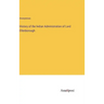 History of the Indian Administration of Lord Ellenborough