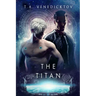 The Titan: Volume 2