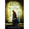 Oath of Deception: Reign of Secrets, Book 4