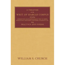 A Treatise of the Writ of Habeas Corpus: Including Jurisdiction, False Imprisonment, Writ of Error, Extradition, Mandamus, Certiorari, Judgments, Etc.