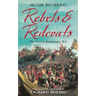 Rebels and Redcoats: The American Revolutionary War