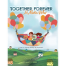 Together Forever No Matter What: Can a Family Really Be Forever?