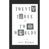 Twenty-Three - Two Worlds