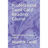 Professional Tarot Card Reading Course: Understanding 78 drops of wisdom