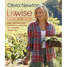 Livwise Cookbook: Easy, Well-Balanced, and Delicious Recipes for a Healthy, Happy Life