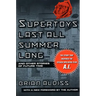 Supertoys Last All Summer Long