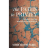 The Paths to Privity: A History of Third Party Beneficiary Contracts at English Law
