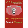 A Christmas Carol: Dual Language Reader (English/Spanish)