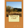 Wheat and Chaff