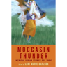 Moccasin Thunder: American Indian Stories for Today
