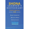 Shona Learner's Dictionary: Shona-English, English-Shona