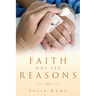 Faith Has Its Reasons