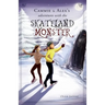 Cammie & Alex's Adventures with the Skateland Monster