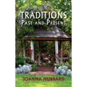Traditions Past and Present