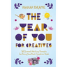 The Year of You for Creatives: 365 Journal-Writing Prompts for Doing Your Best Creative Work