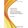 Simplifying Complexity: Life is Uncertain, Unfair and Unequal