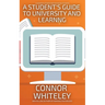 A Student's Guide To University And Learning: A University Guide For Psychology Students
