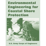 Environmental Engineering for Coastal Shore Protection