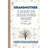 Grandmother, I Want To Hear Your Story: A Grandmothers Journal To Share Her Life, Stories, Love and Special Memories
