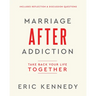 Marriage After Addiction: Take Back Your Life Together