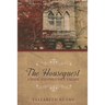 The Houseguest A Pride and Prejudice Vagary
