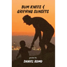 Bum Knees and Grieving Sunsets