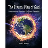 The Eternal Plan of God: Dispensations - Covenant Promises - Salvation