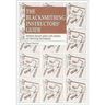 The Blacksmithing Instructors Guide: Sixteen Lesson Plans with Teaching Advice