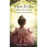 Here I Am: Willow-Ann's World Through the Eyes of Her Mother