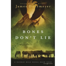Bones Don't Lie
