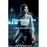 Discovering the Void