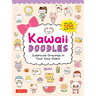 Kawaii Doodles: Supercute Drawings in Four Easy Steps (with Over 1,250 Illustrations)
