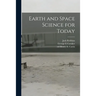 Earth and Space Science for Today
