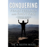 Conquering Fears Feelings and Emotions